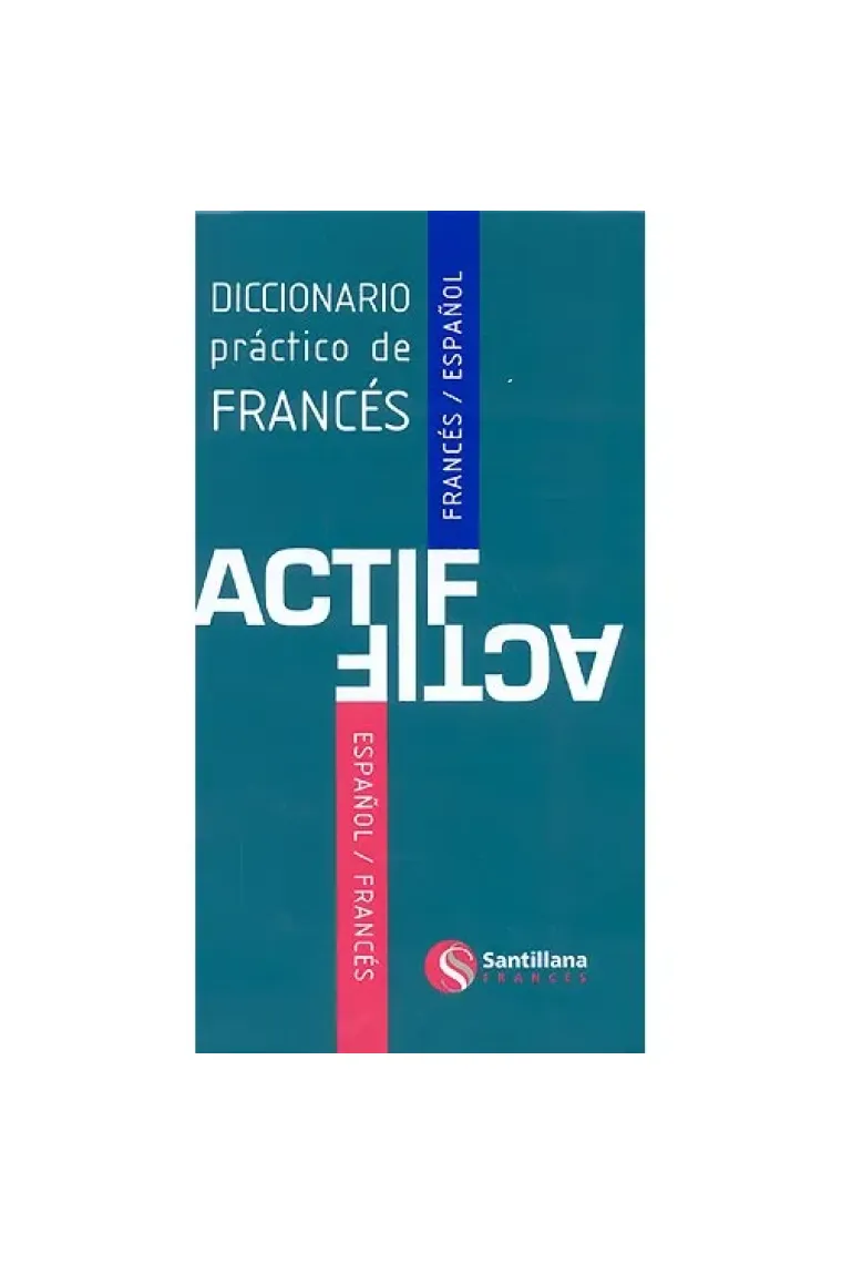 ACTIF Diccionario Práctico francés-español (Francés)