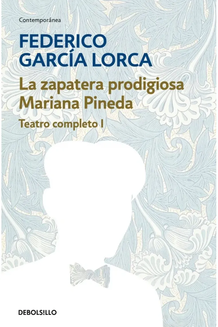 La zapatera prodigiosa. Mariana Pineda (Teatro completo I)