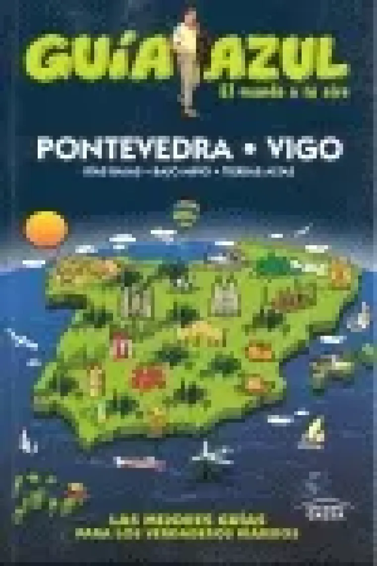 Pontevedra, Vigo y Rías Bajas. Guía Azul