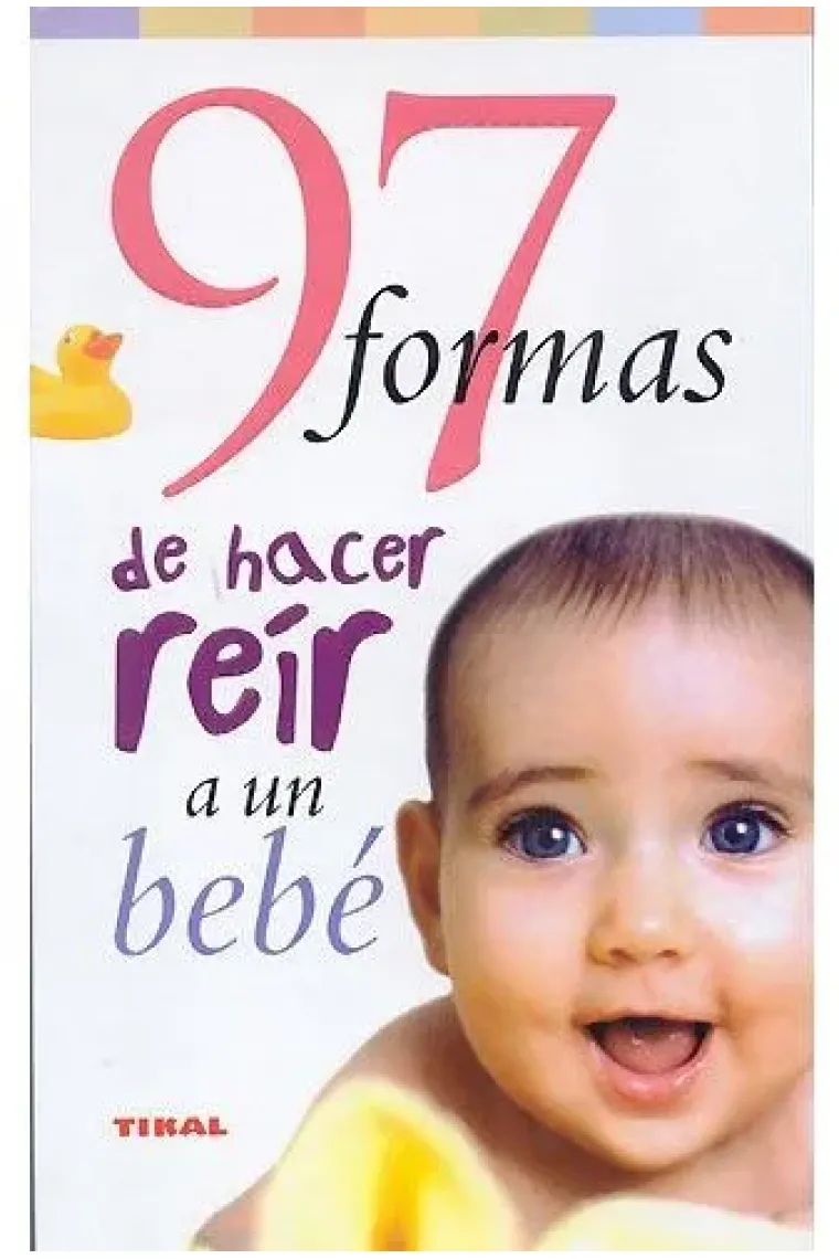 97 formas de hacer reir aun bebe