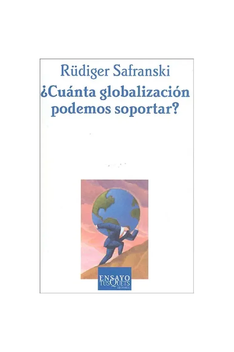 ¿Cuánta globalización podemos soportar?