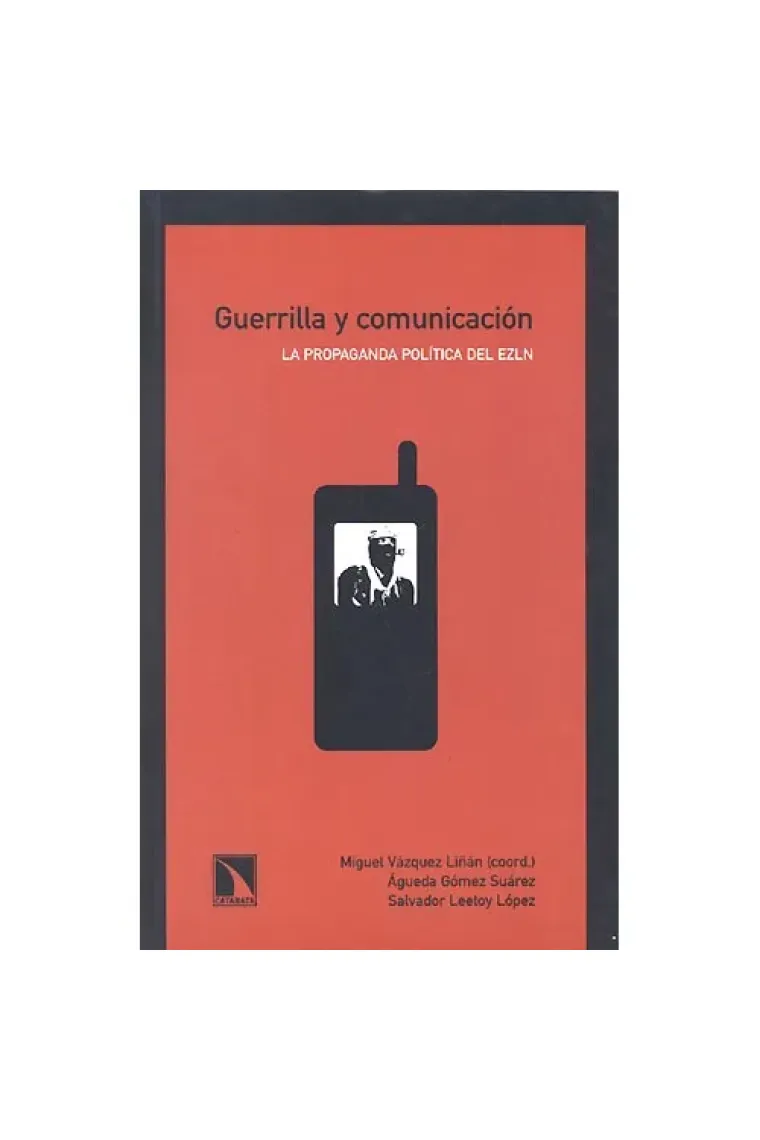 Guerrilla y comunicación.