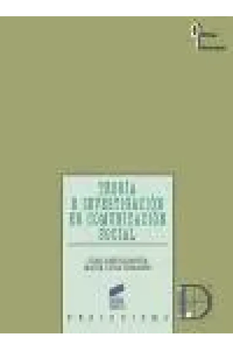 Teoría e investigación en comunicación social