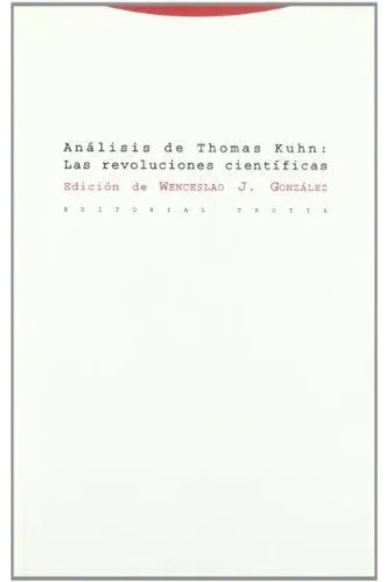 Análisis de Thomas Kuhn: las revoluciones científicas