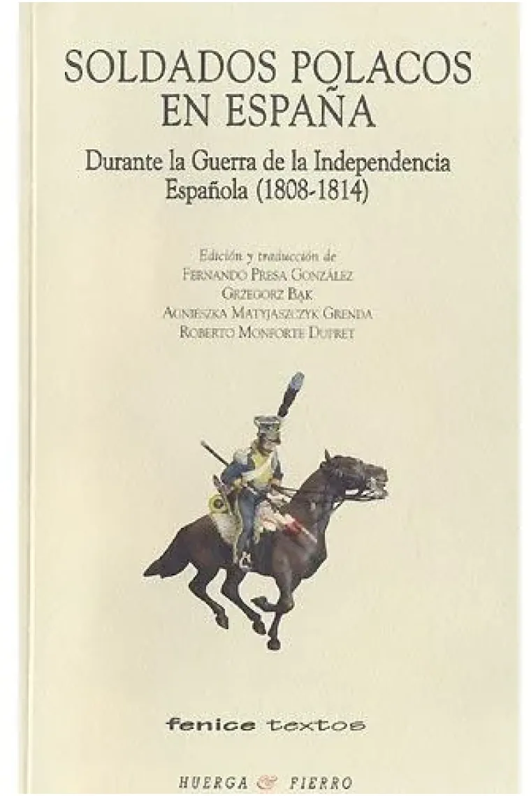 Soldados polacos en españa. Durante la Guerra de la Independencia española (1808-1814)