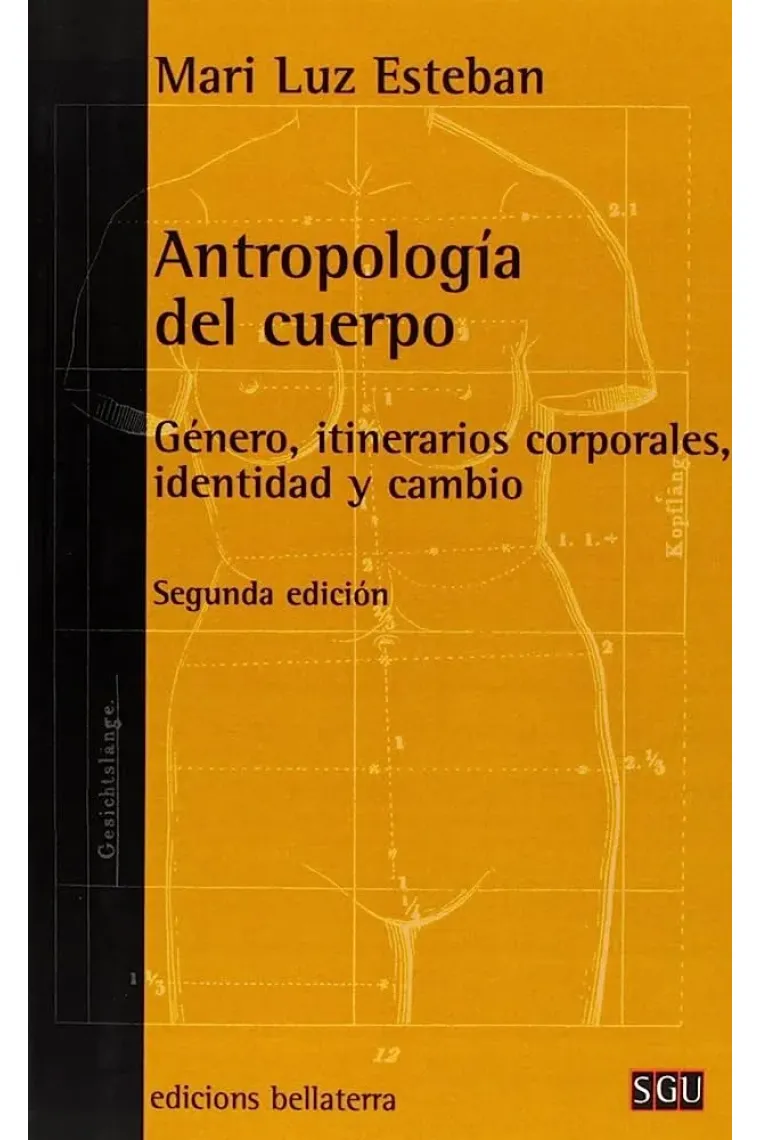 Antropología del cuerpo. Género, itinerarios corporales, identidad y cambio
