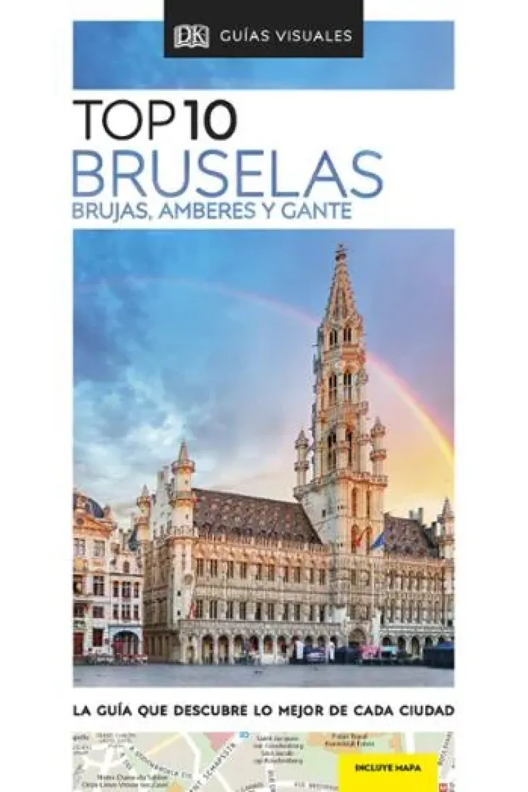 Bruselas, Brujas, Amberes y Gante (Top 10)