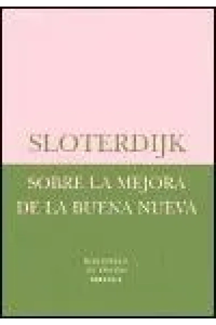 Sobre la mejora de la buena nueva