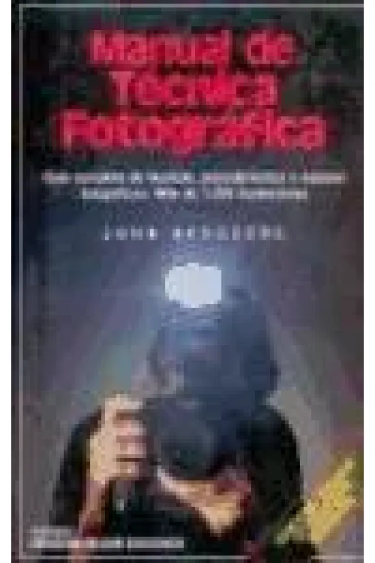 Manual de técnica fotográfica
