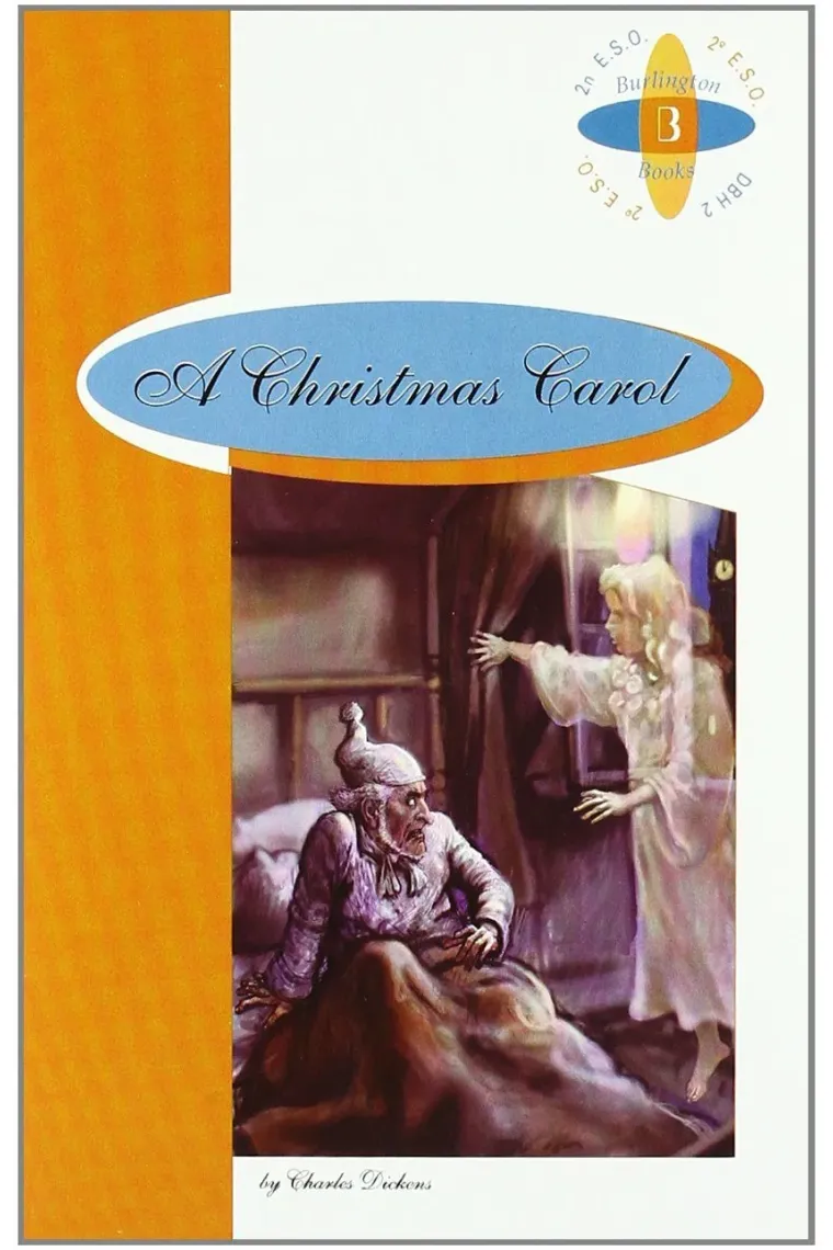 A Christmas Carol - Burlington Original Reader - 2º ESO (Inglés)