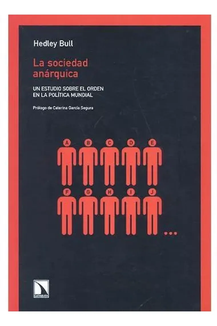 La sociedad anárquica.