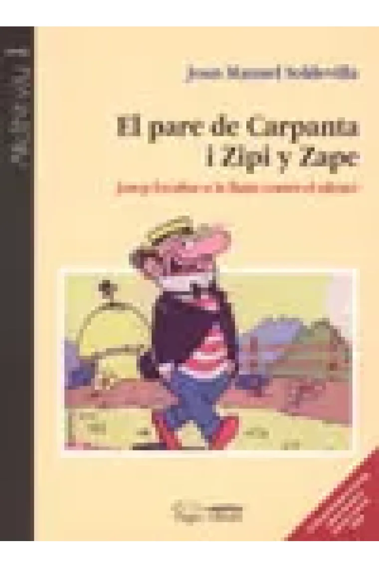 El pare de Carpanta i Zipi y Zape (Catalán)