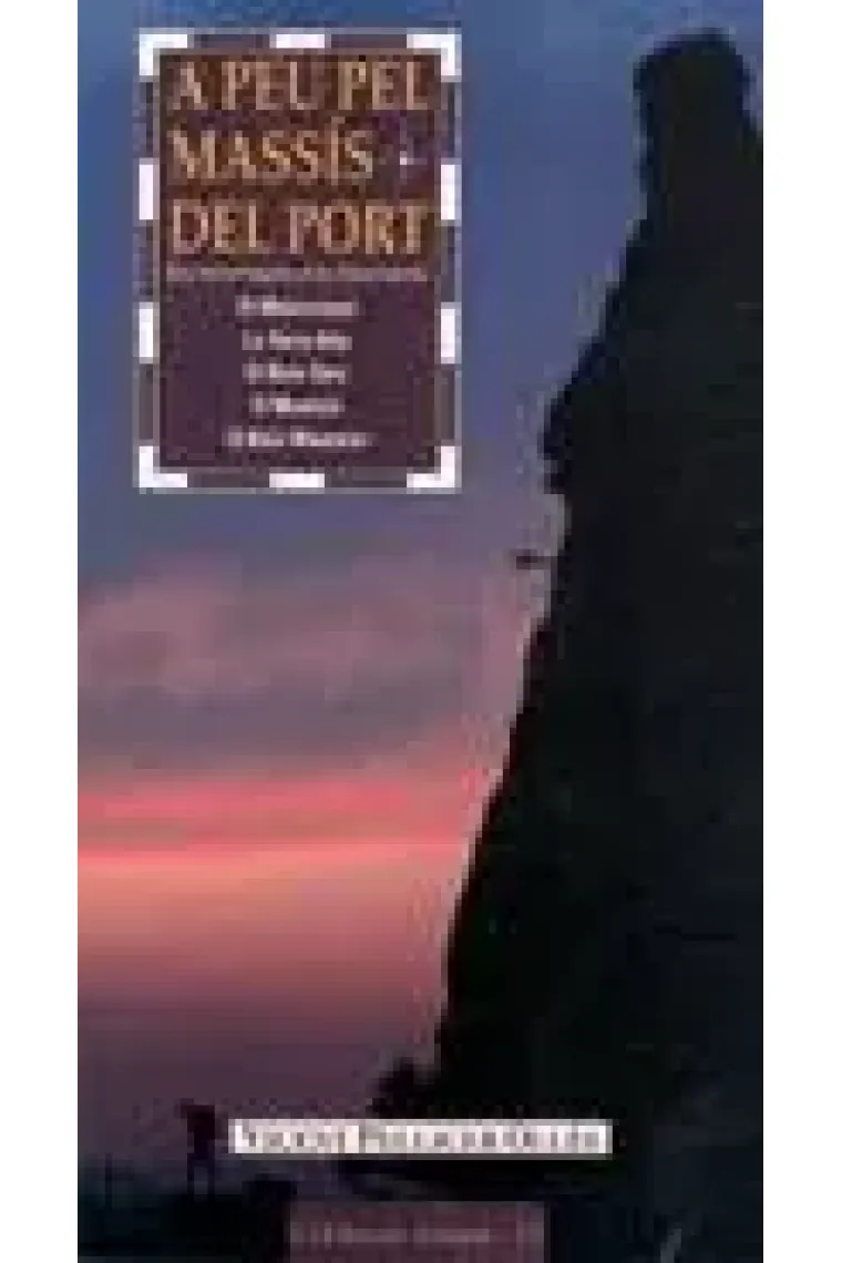 A peu pel massís del Port (Catalán)