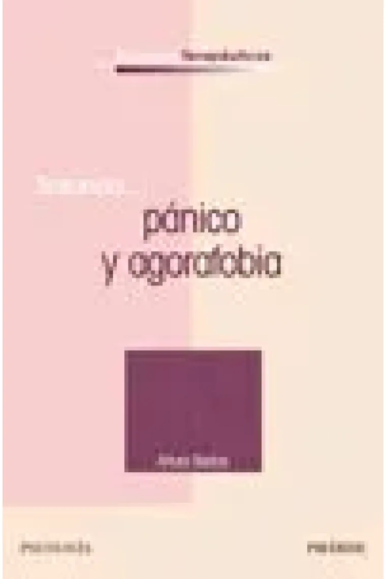 Tratando... pánico y agorafobia
