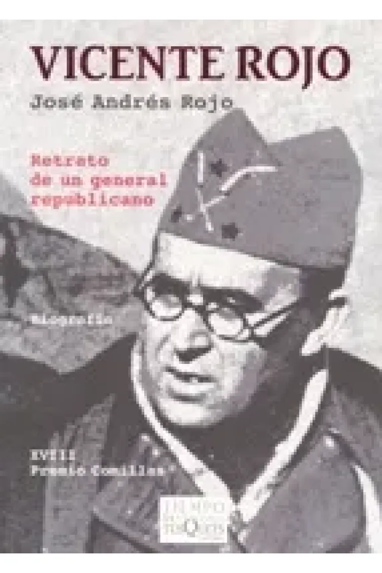 Vicente Rojo. Retrato de un general republicano