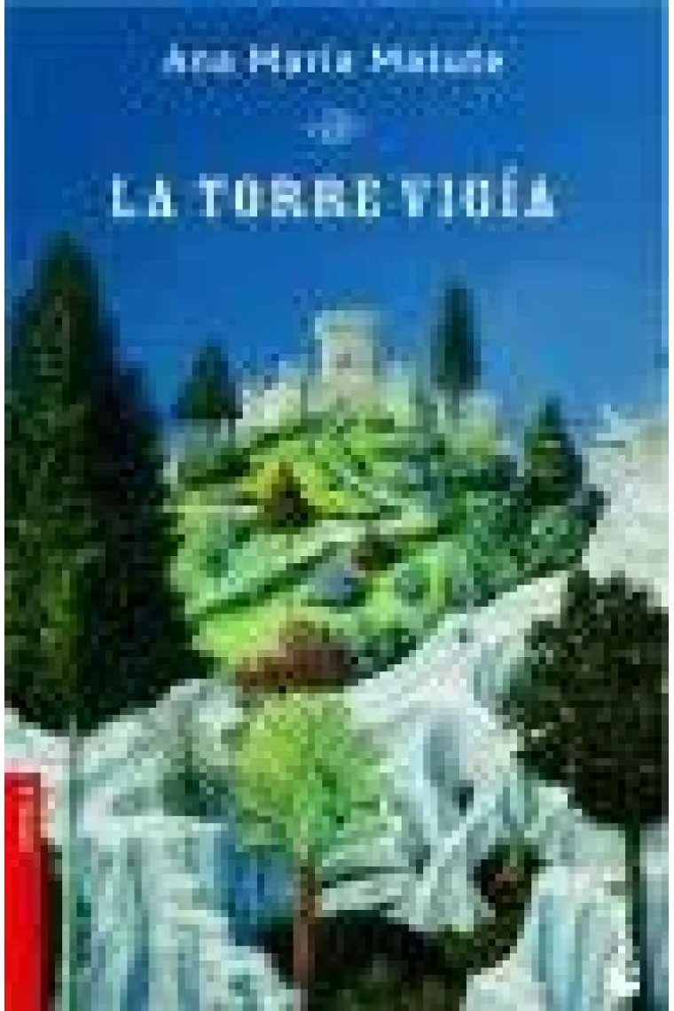 La torre vigía.