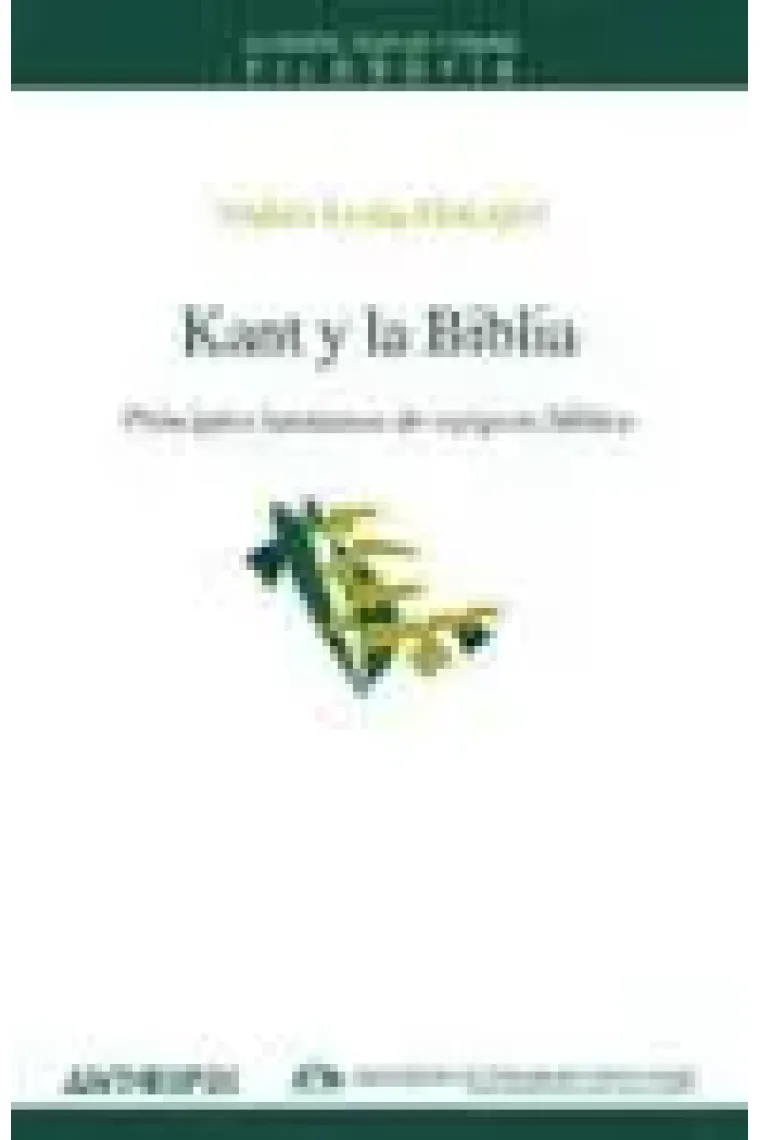 Kant y la Biblia: principios kantianos de exégesis bíblica