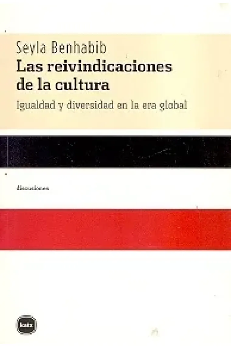 Las reivindicaciones de la cultura