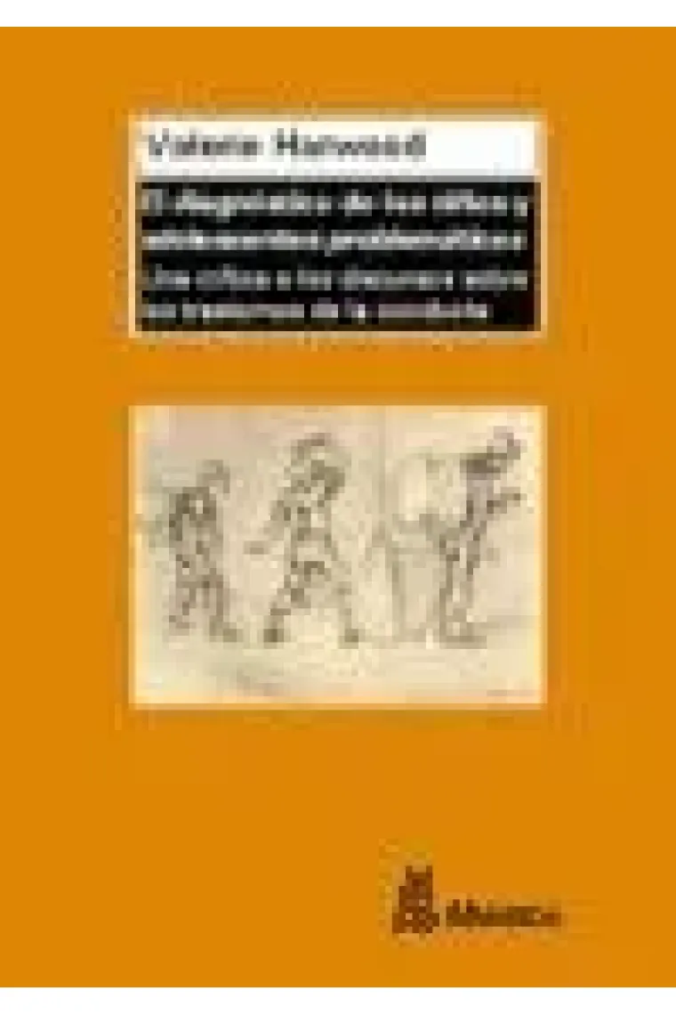 El diagnóstico de los niños y adolescentes problemáticos