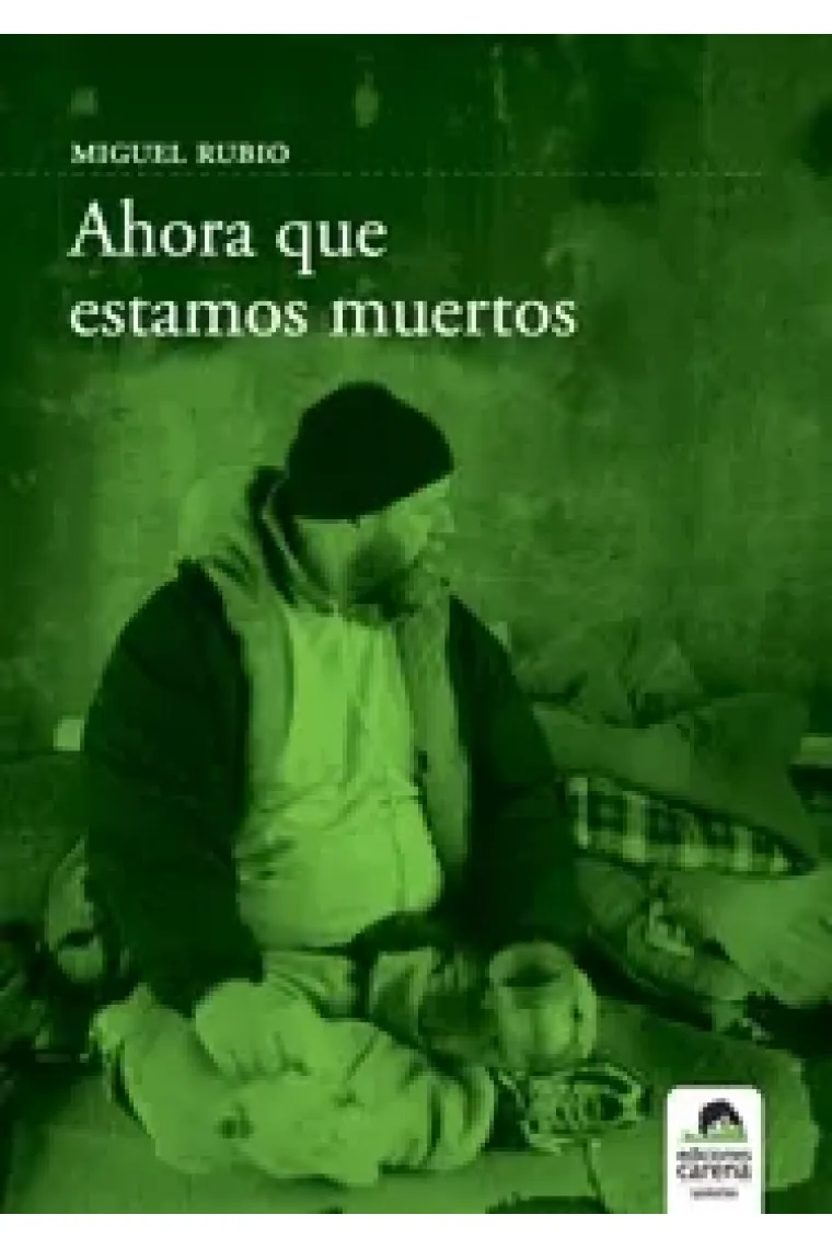 Ahora que estamos muertos