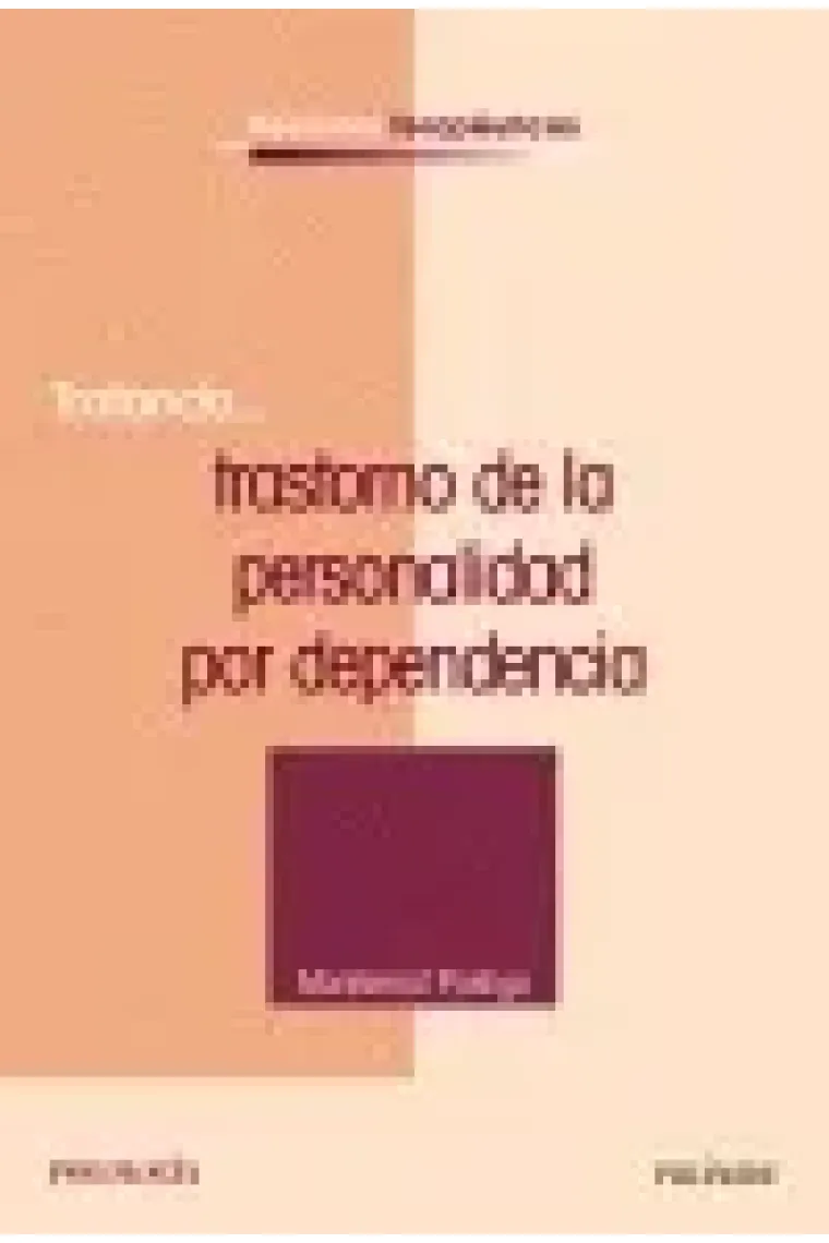 Tratando.... trastorno de la personalidad por dependencia