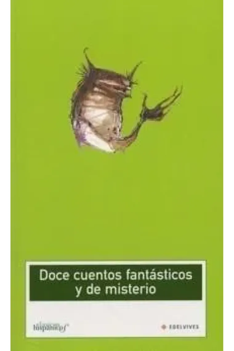 Clásicos hispánicos. Doce cuentos fantásticos y de misterio