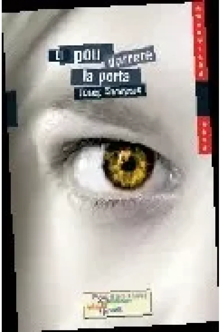 El pou darrere la porta (VII premi Barcanova literatura infantil i juvenil) (Catalán)