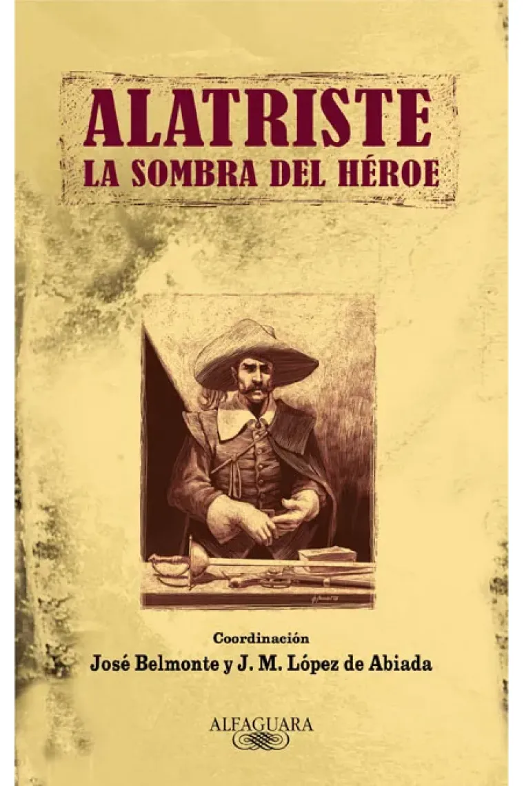 Alatriste: la sombra del héroe