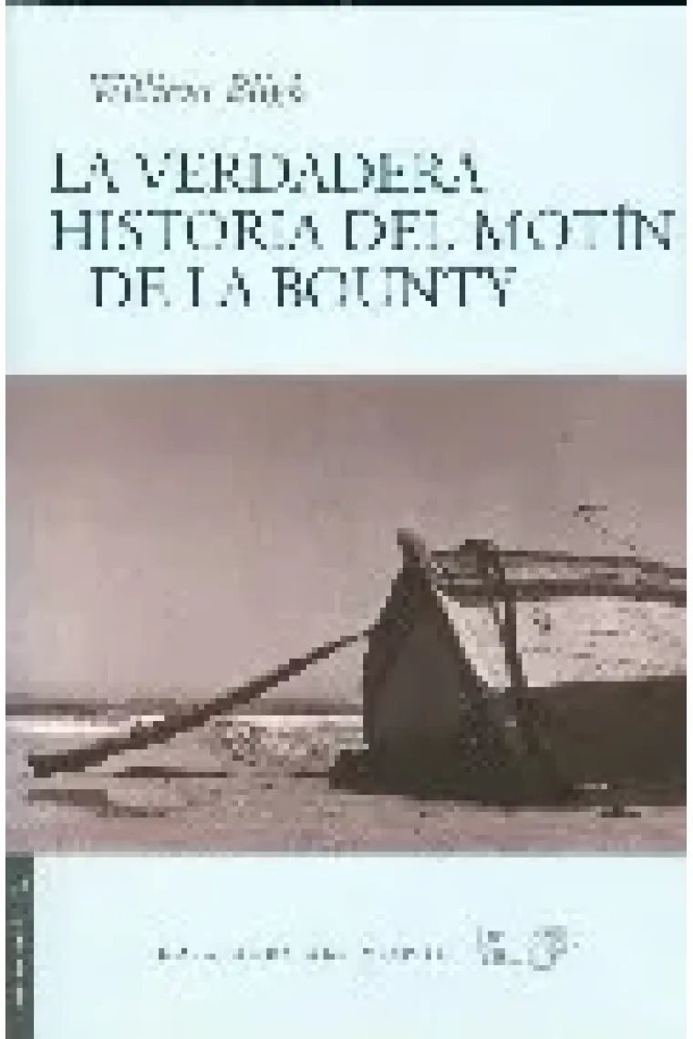 La verdadera historia del motín de la Bounty
