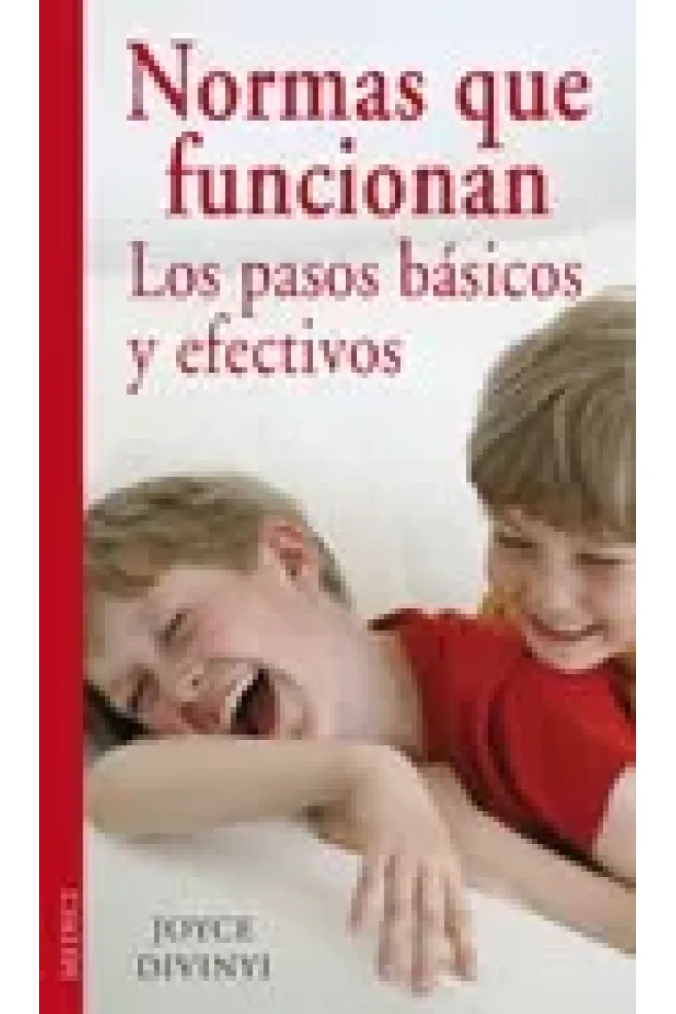 Normas que funcionan, Los pasos básicos y efectivos