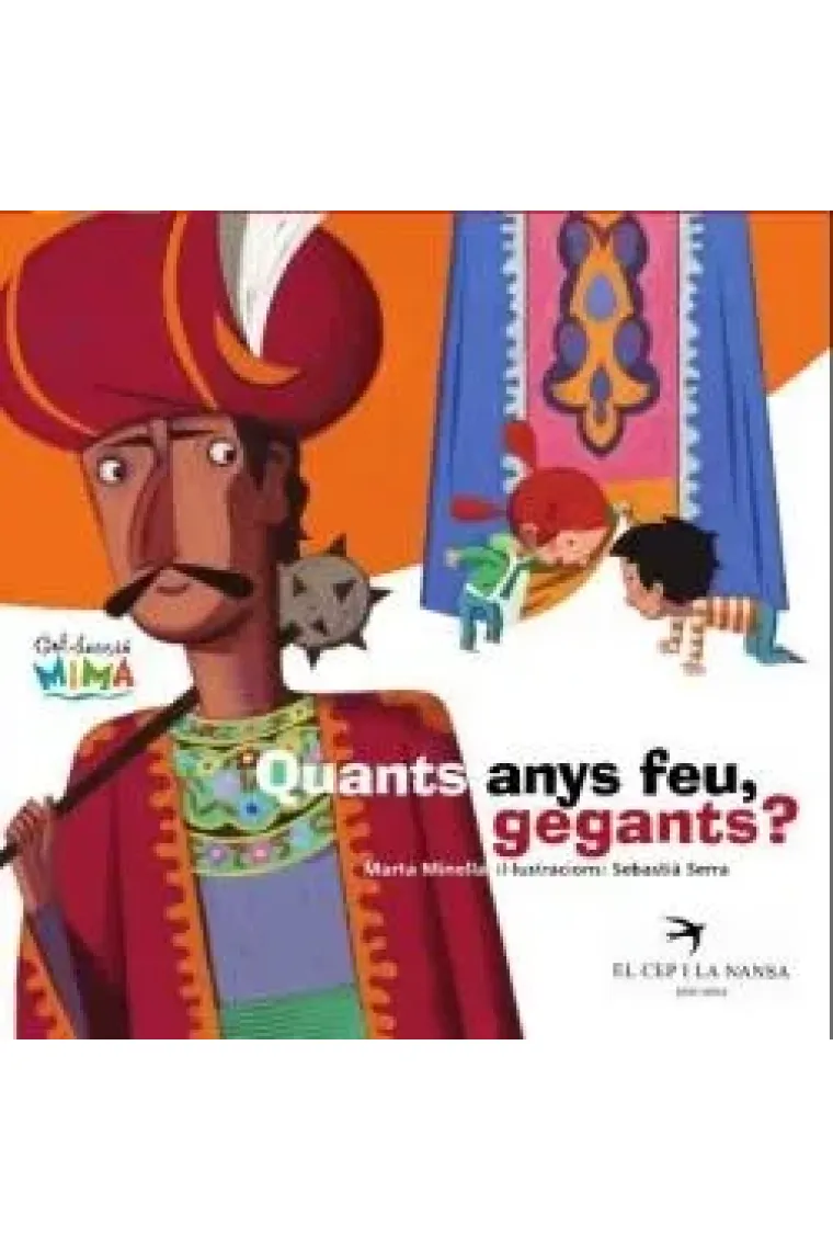 Mima. Quants anys feu, gegants? (Catalán)