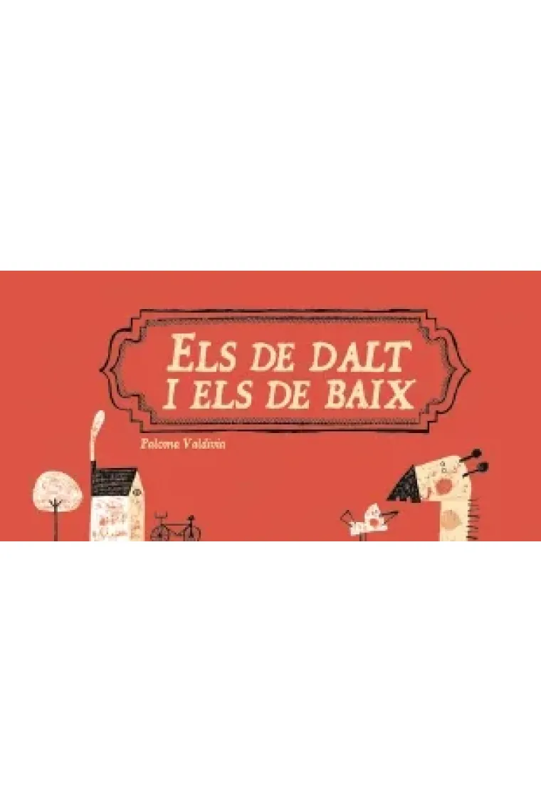 Libros para soñar +4. Los de arriba y los de abajo