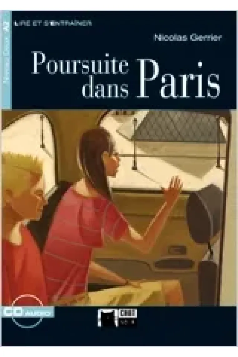 Poursuite dans Paris. A2 (Livre + CD) (Francés)