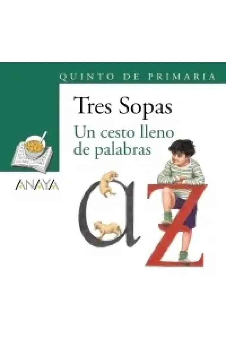 Tres sopas 5ºPrimaria. Un cesto lleno de palabras