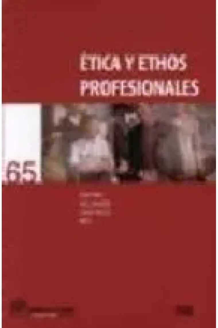 Ética y ethos profesionales