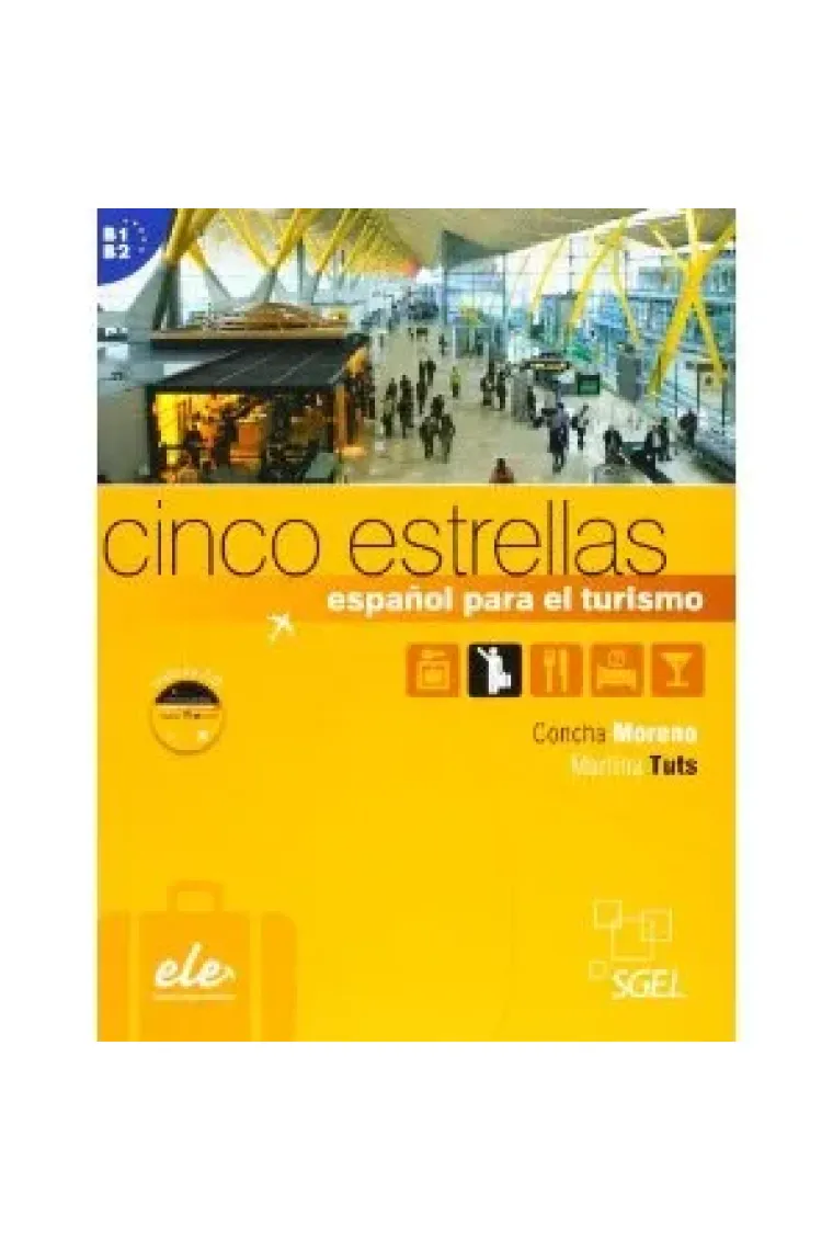 Cinco estrellas. Nivel B1/B2 Libro + CD Audio (Español para el turismo) (Alemán, Francés)