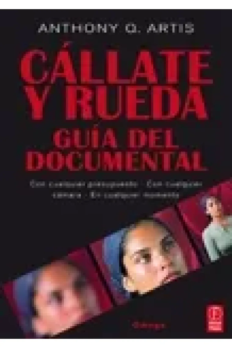 Cállate y rueda. Guía del documental