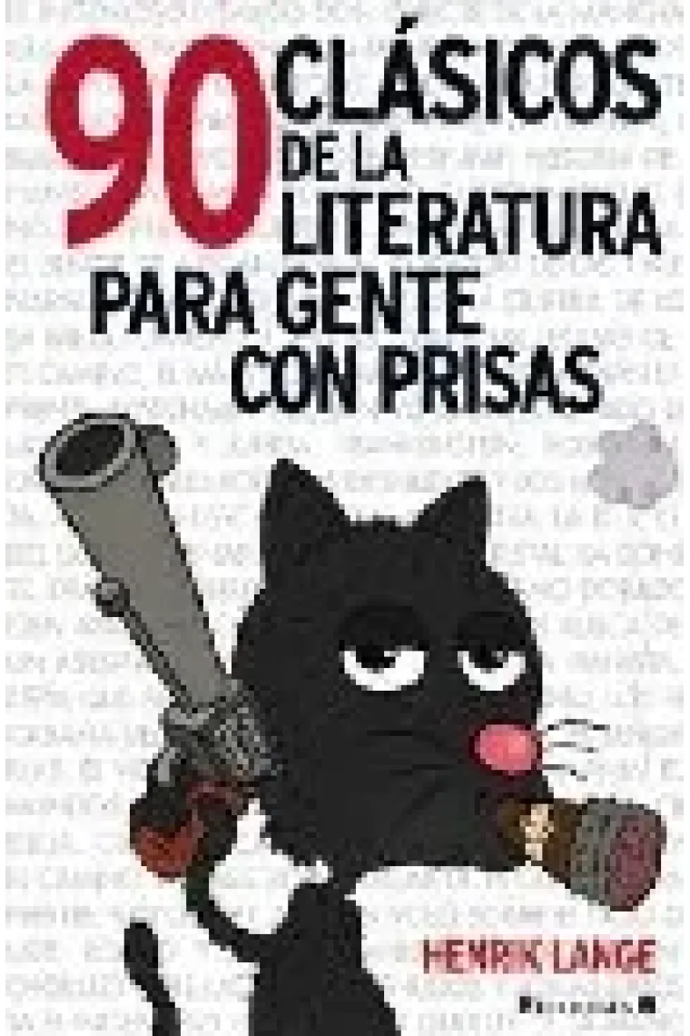 90 Clásicos de la literatura para gente con prisas