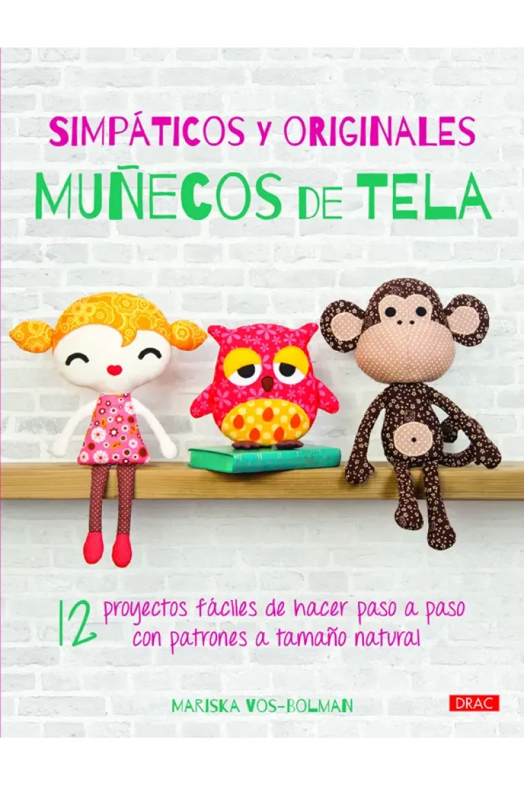 Simpáticos y originales muñecos de tela