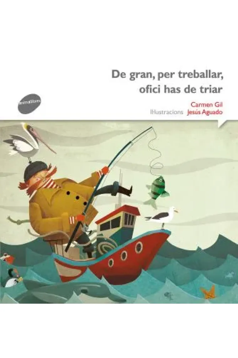 De gran, per treballar, ofici has de triar (Oreneta 6) (Catalán)