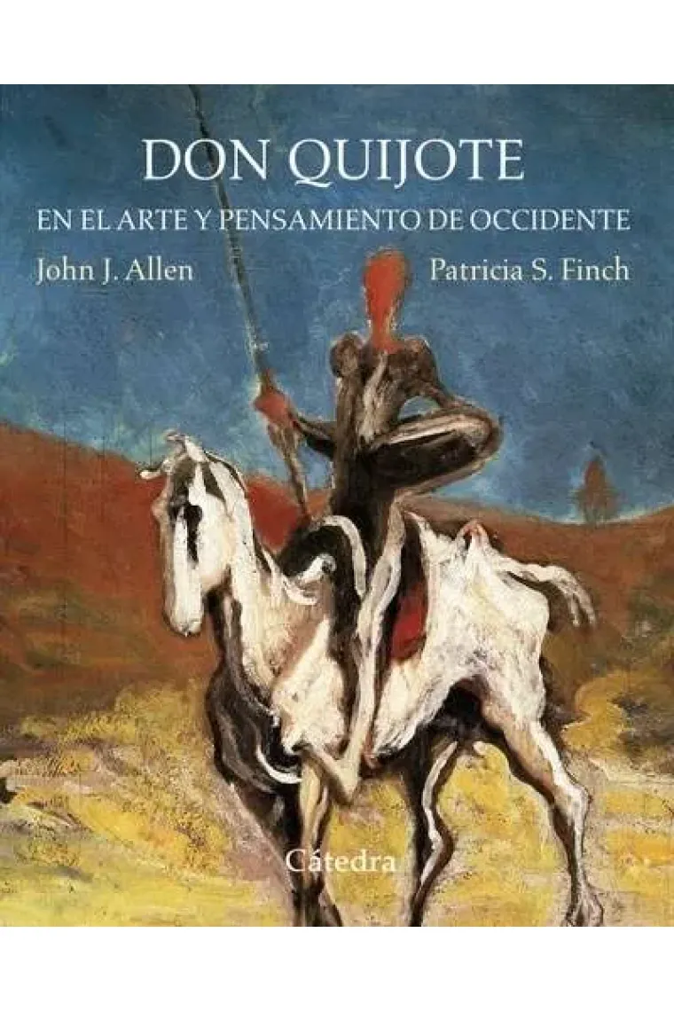 Don Quijote en el arte y pensamieto de Occidente