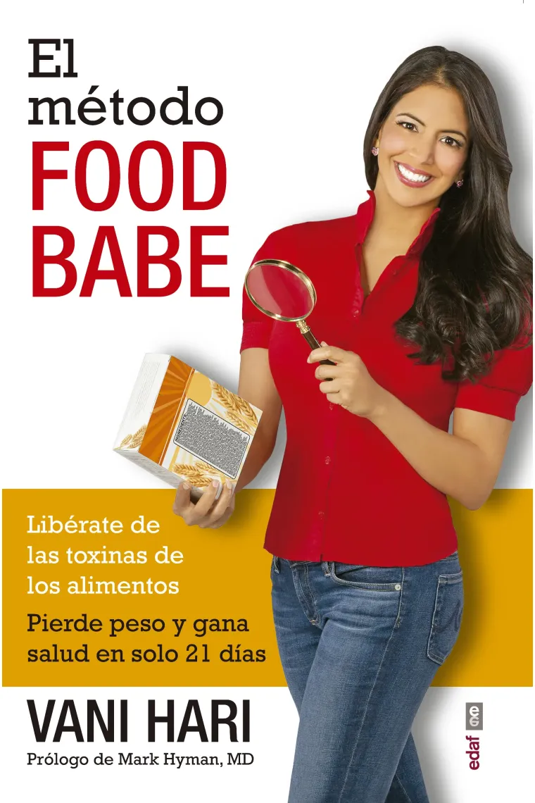El método Food Babe. Libérate de las toxinas de los alimentos