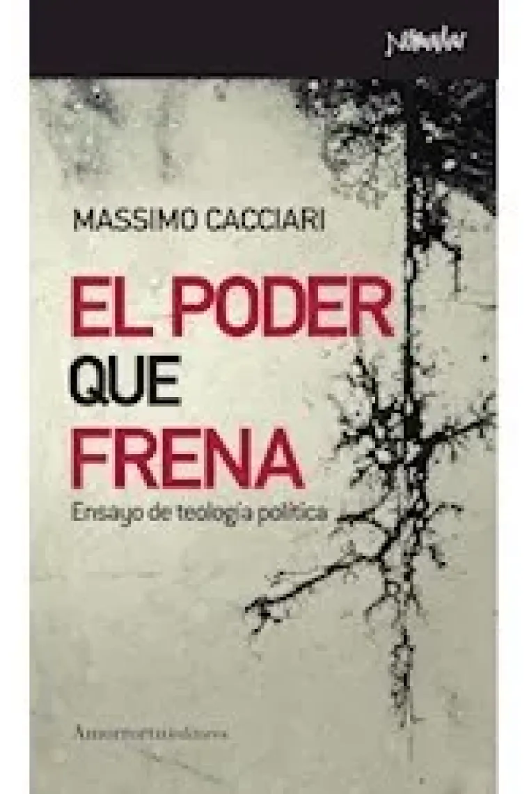El poder que frena