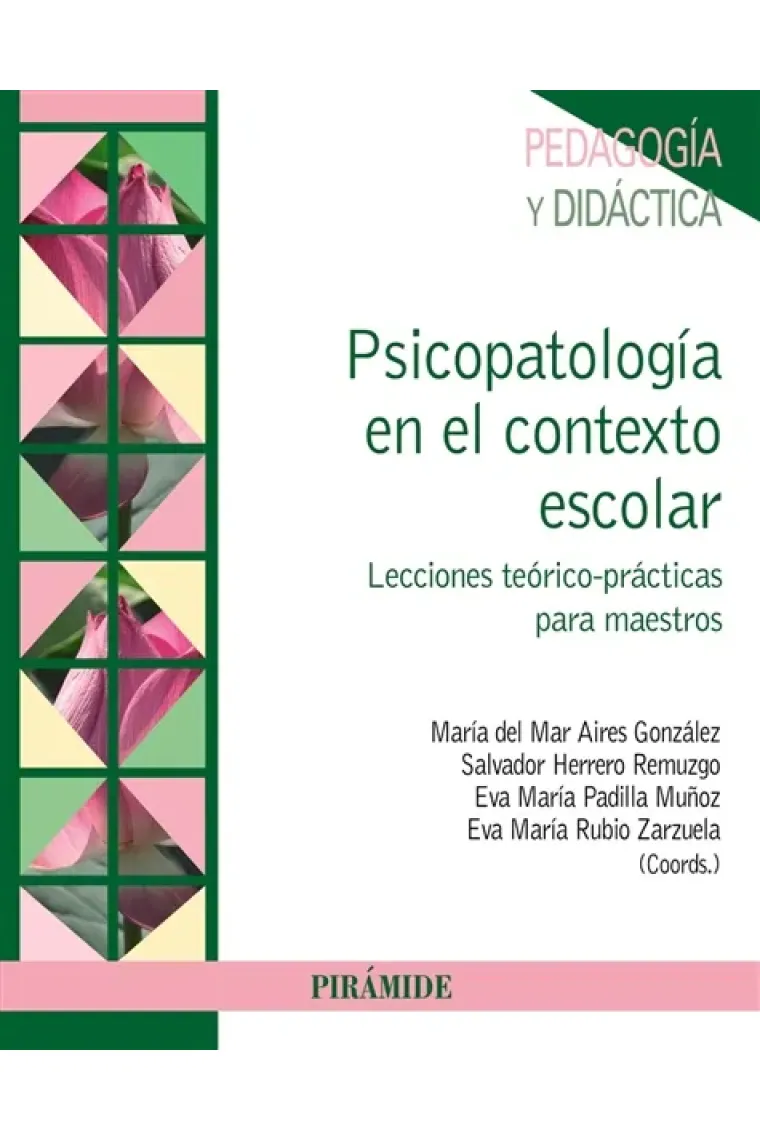 Psicopatologia del contexto escolar.Lecciones teórico-prácticas