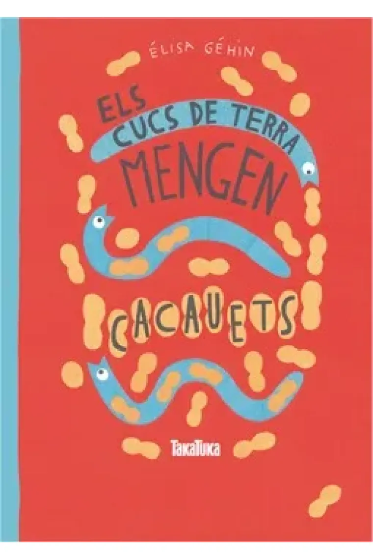 Els cucs de terra mengen cacauets (Catalán)