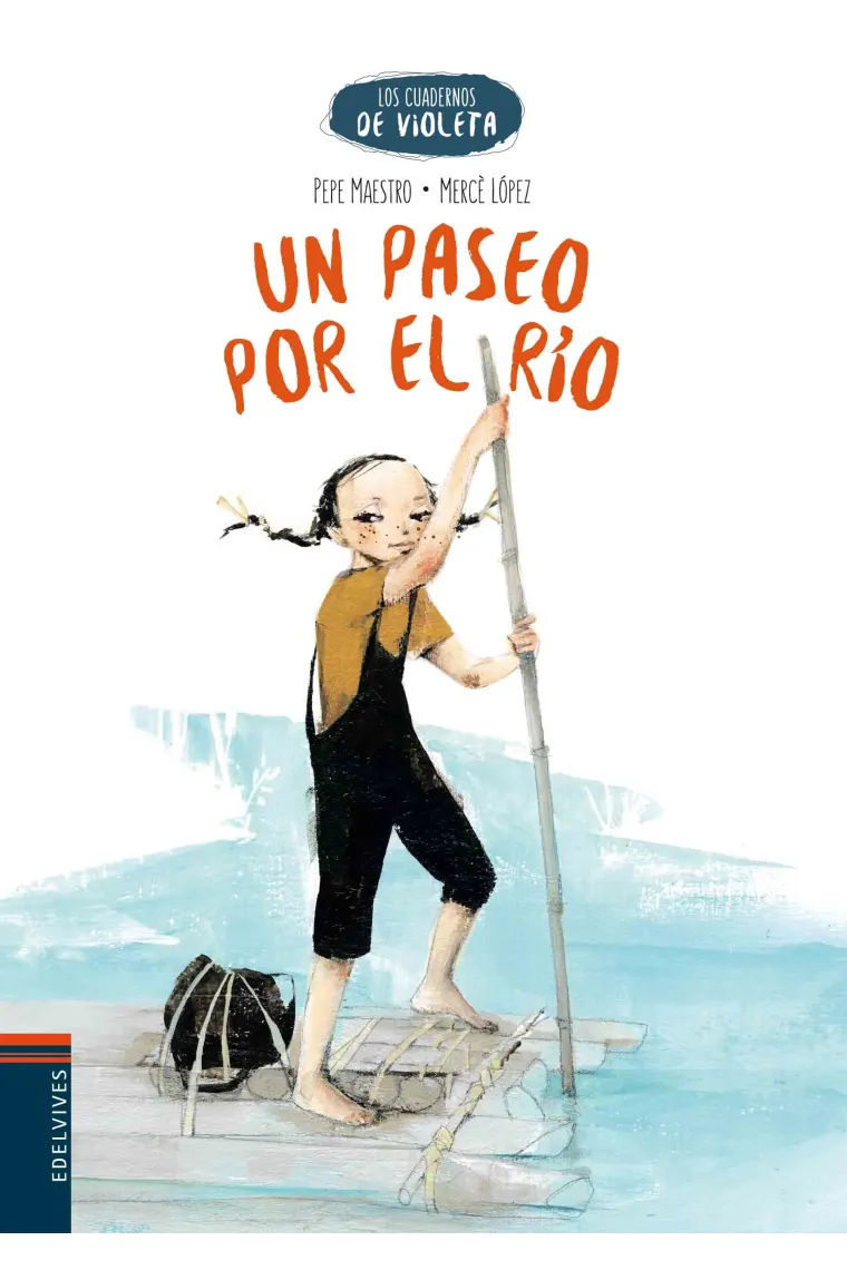Los cuaadernos de violeta:Un paseo por el río