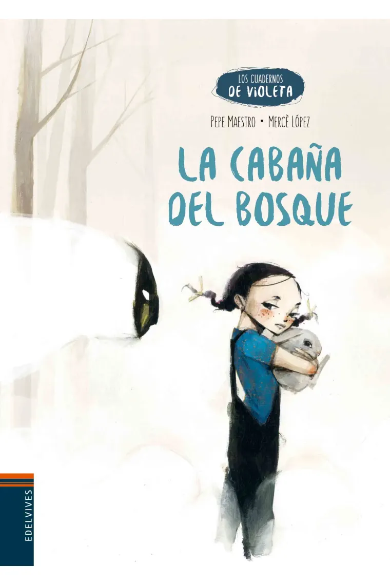 Los cuadernos de violeta:La cabaña del bosque