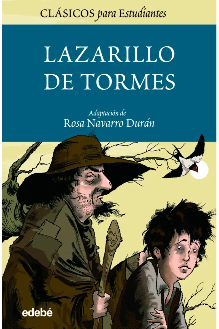 La vida de El Lazarillo de Tormes, y de sus fortunas y adversidades -Clásicos para Estudiantes- (adaptación de Rosa Navarro) (Cachemir)