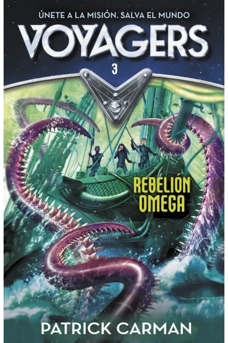 Voyagers 3. Rebelión Omega
