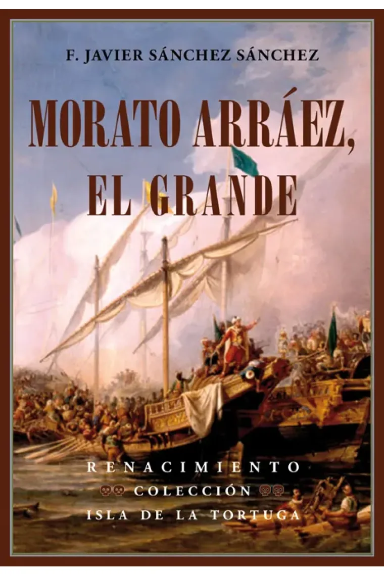 Morato Arráez, el Grande